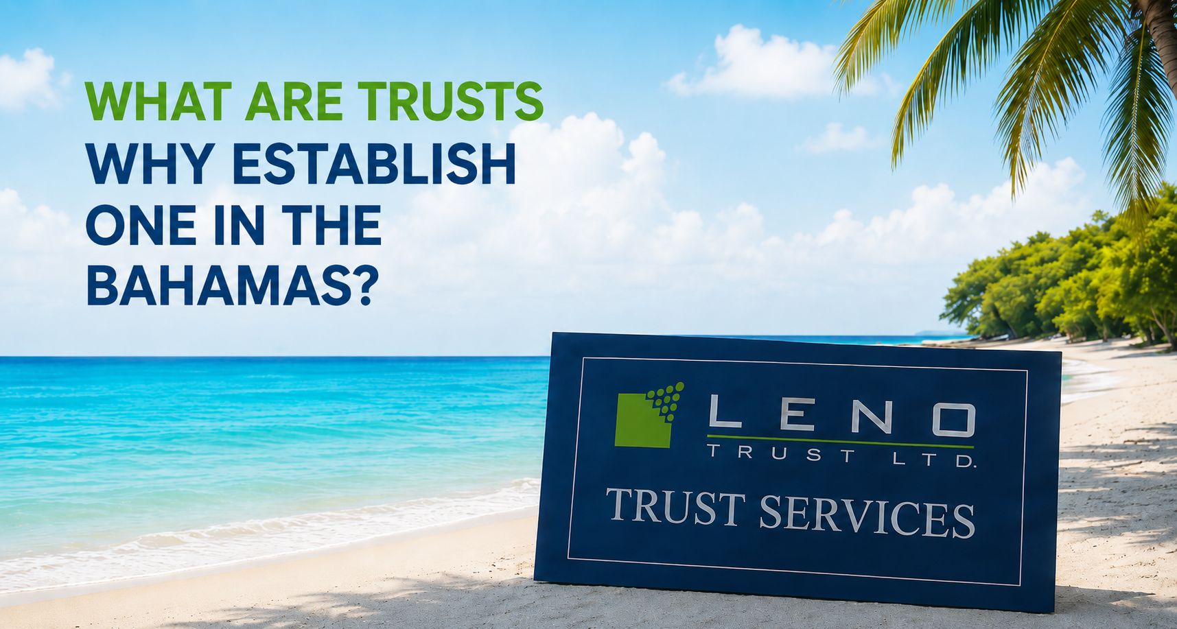 A Trust in The Bahamas?